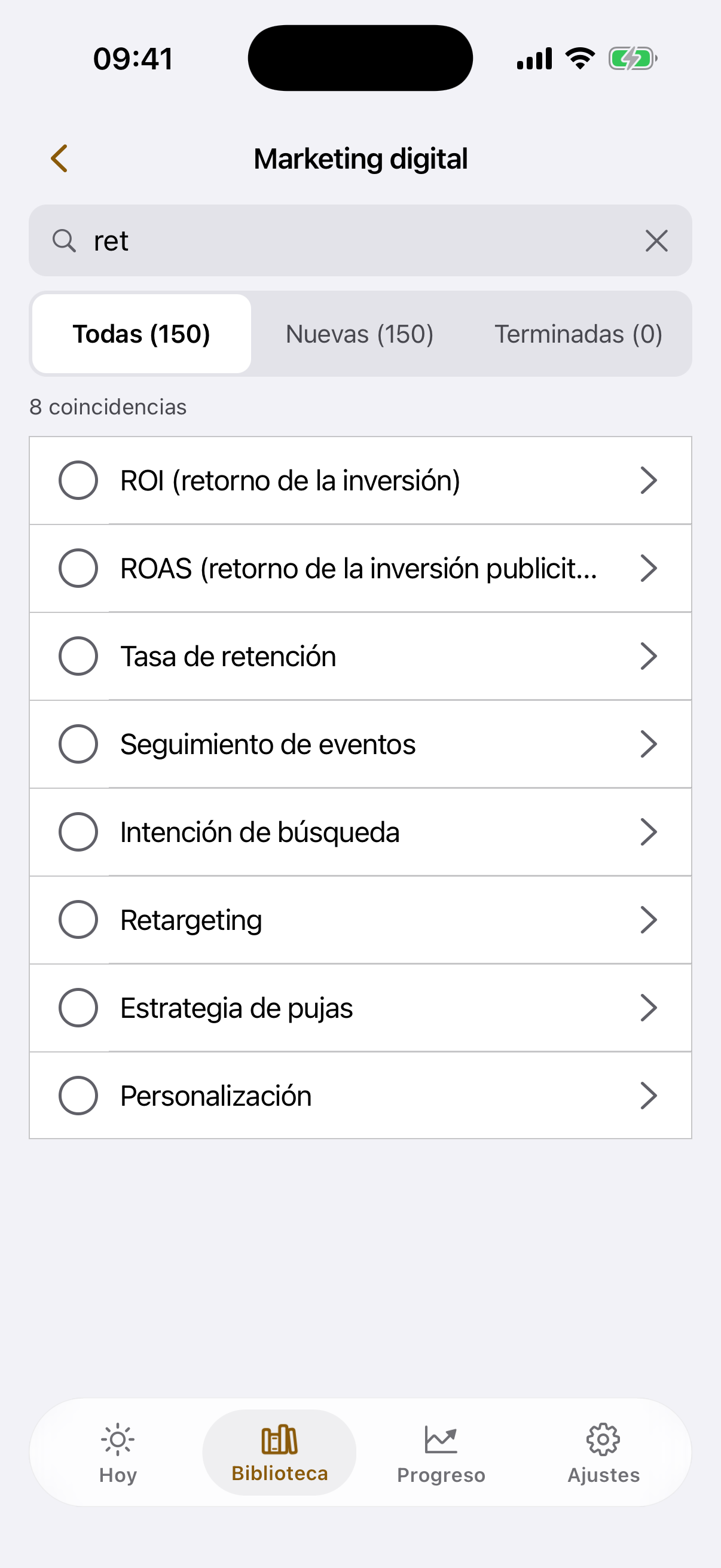 El buscador dentro del tema «Marketing digital» con la consulta «ret» y, entre
las tarjetas que encuentra, «ROI (retorno de la inversión)», «Tasa de retención»
y «Retargeting»; pestañas «Todas», «Nuevas», «Terminadas»
